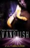 [Parched 07] • Vanquish